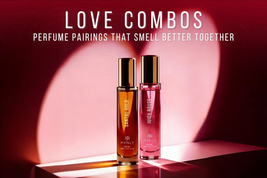 Love Combos – Perfume Pairings That Smell Better Together (For Him & Her)
