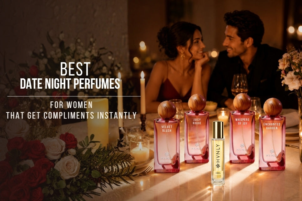 Best Date Night Perfumes for Women That Get Compliments Instantly