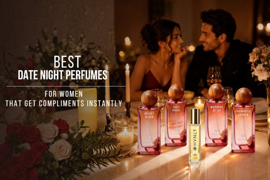 Best Date Night Perfumes for Women That Get Compliments Instantly