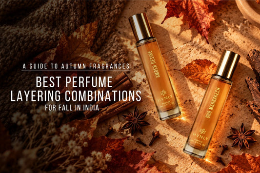 Best Perfume Layering Combinations for Fall in India: A Guide to Autumn Fragrances