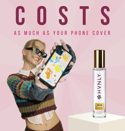 Person holding a phone case with a colorful design, next to a bottle of HVNLY Queen perfume on a pink background with text- " Costs as much as your phone cover"